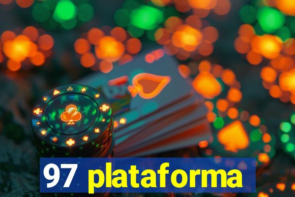 97 plataforma